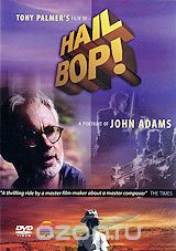 Hail Bop! A Portrait of John Adams