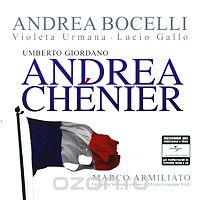 Andrea Bocelli, Marco Armiliato. Giordano. Andrea Chenier (2 CD)