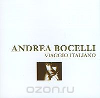 Andrea Bocelli. Viaggio Italiano
