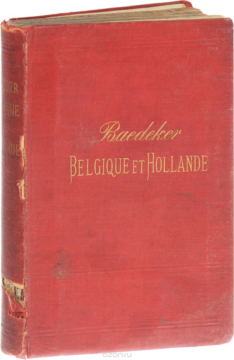 Belgique et Hollande. Manuel du voyageur